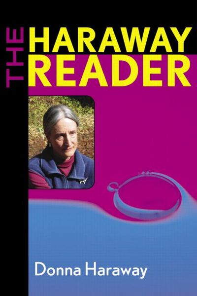 The Haraway Reader