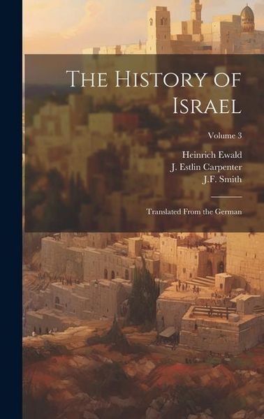 Produktbild: The History of Israel: Translated From the German; Volume 3