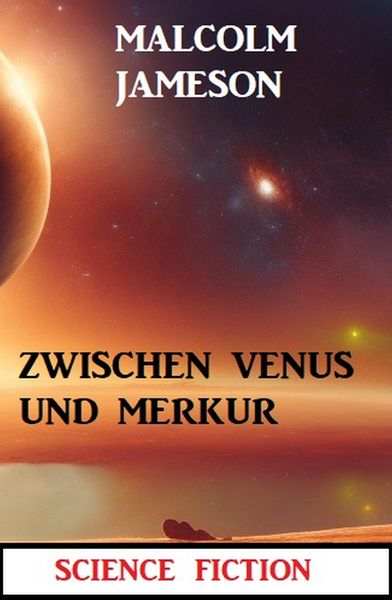 Produktbild: Zwischen Venus und Merkur: Science Fiction