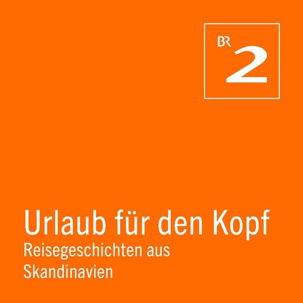 Produktbild: Urlaub f&uuml;r den Kopf: Reisegeschichten aus Skandinavien