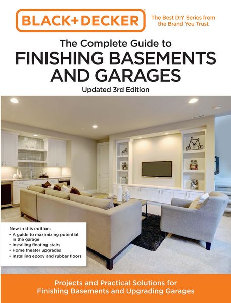 Produktbild: Black and Decker The Complete Guide to Finishing Basements and Garages Updated 3rd Edition