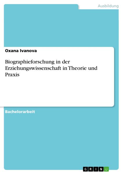 Produktbild: Biographieforschung in der Erziehungswissenschaft in Theorie und Praxis