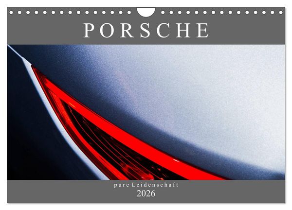 Porsche - pure Leidenschaft (Wandkalender 2026 DIN A4 quer), CALVENDO Monatskalender