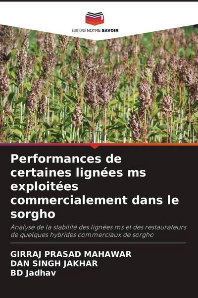 Produktbild: Performances de certaines lign&eacute;es ms exploit&eacute;es commercialement dans le sorgho