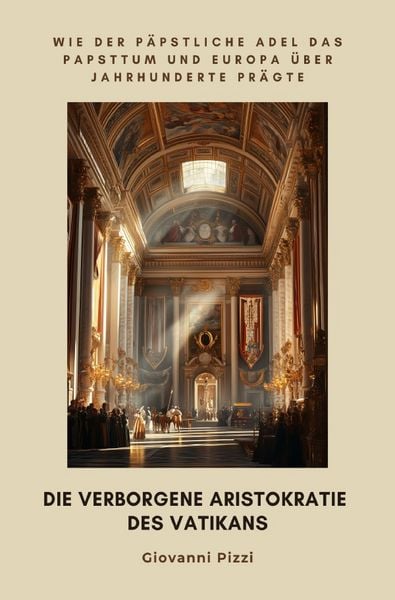 Produktbild: Die verborgene Aristokratie des Vatikans