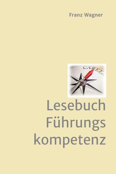 Produktbild: Lesebuch F&uuml;hrungskompetenz