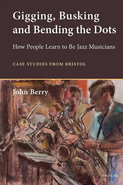 Produktbild: Gigging, Busking and Bending the Dots