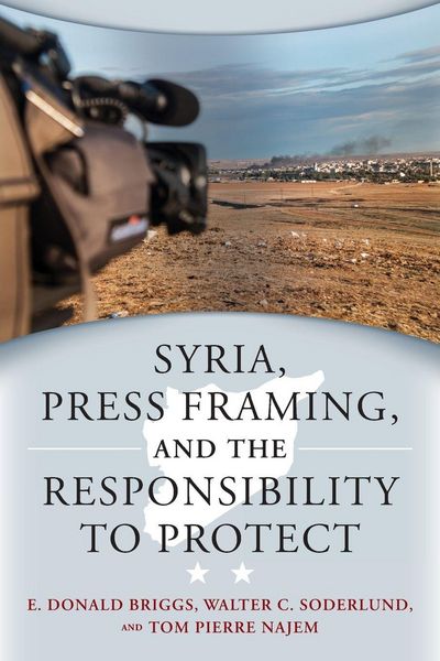 Produktbild: Syria, Press Framing, and the Responsibility to Protect
