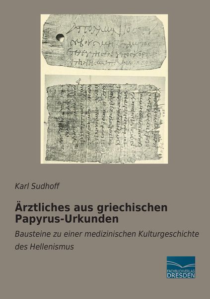 Produktbild: &Auml;rztliches aus griechischen Papyrus-Urkunden