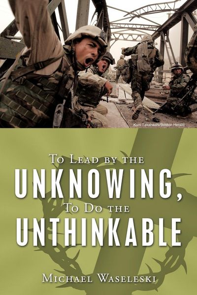 Produktbild: To Lead by the Unknowing, To Do the Unthinkable
