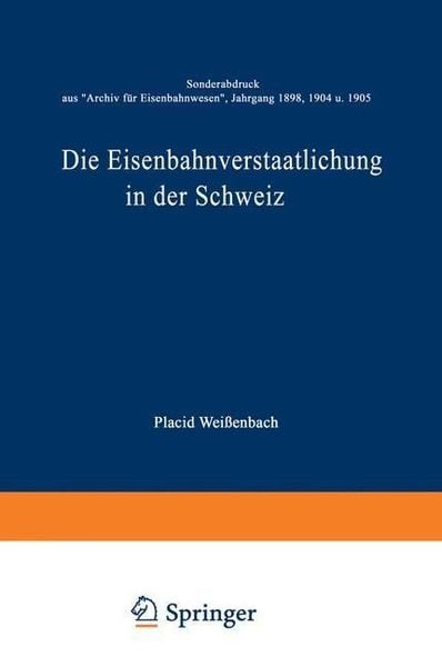 Produktbild: Die Eisenbahnverstaatlichung in der Schweiz