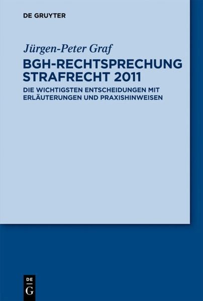 Produktbild: BGH-Rechtsprechung Strafrecht 2011