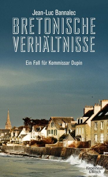 Bretonische Verhältnisse / Kommissar Dupin Band 1