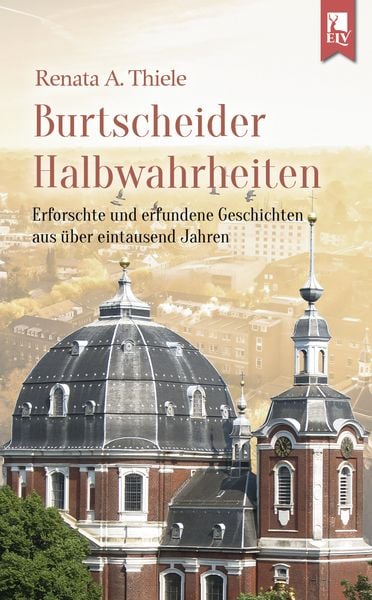 Produktbild: Burtscheider Halbwahrheiten