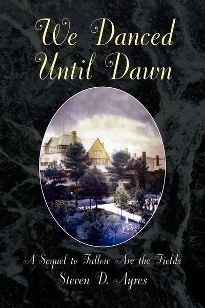 Produktbild: We Danced Until Dawn a Sequel to Fallow Are the Fields