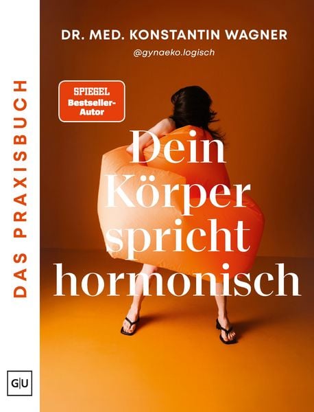 Produktbild: Dein K&ouml;rper spricht hormonisch &ndash; Das Praxisbuch