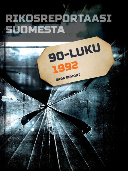 Produktbild: Rikosreportaasi Suomesta 1992