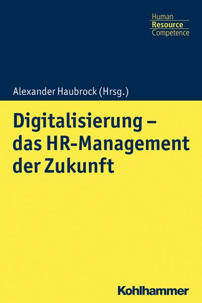 Produktbild: Digitalisierung - das HR Management der Zukunft