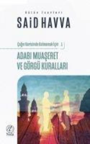 Adabi Muaseret ve Görgü Kurallari, Taschenbuch von Said Havva, Nida Yayincilik, 9786057565938
