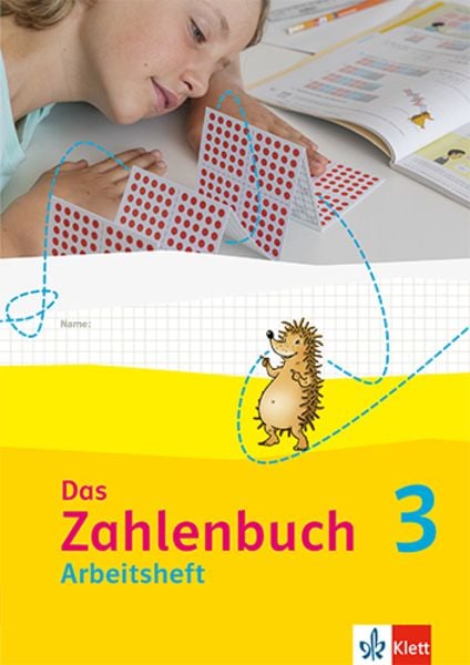 Das Zahlenbuch 3. Arbeitsheft Klasse 3