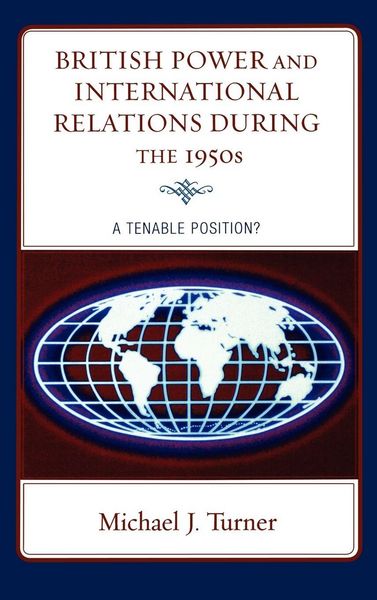 Produktbild: British Power and International Relations during the 1950s