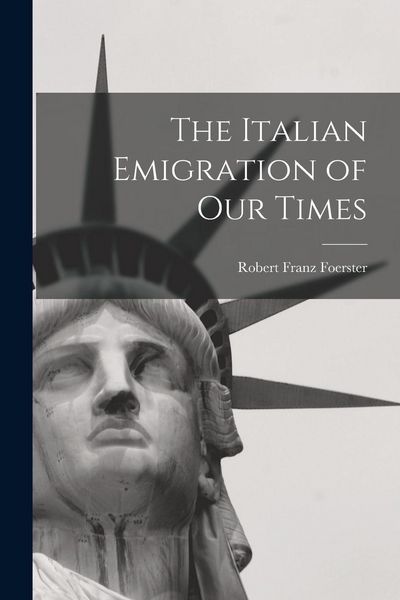 Produktbild: The Italian Emigration of Our Times