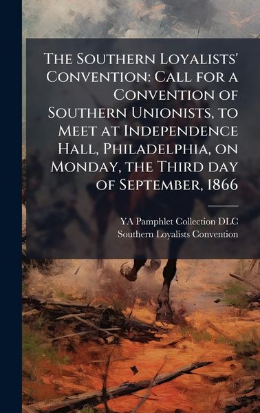 Produktbild: The Southern Loyalists' Convention