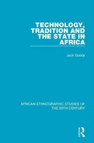 Produktbild: Technology, Tradition and the State in Africa