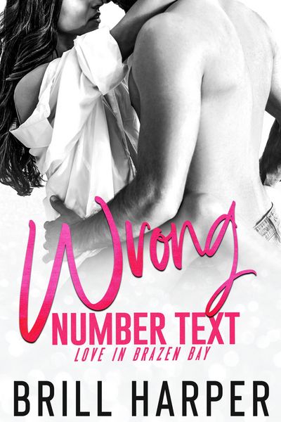 Produktbild: Wrong Number Text (Love in Brazen Bay, #1)