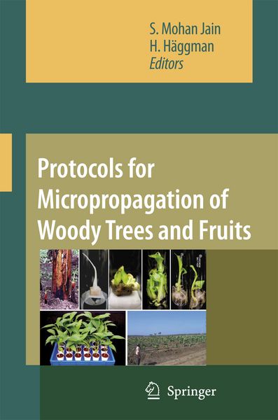 Produktbild: Protocols for Micropropagation of Woody Trees and Fruits