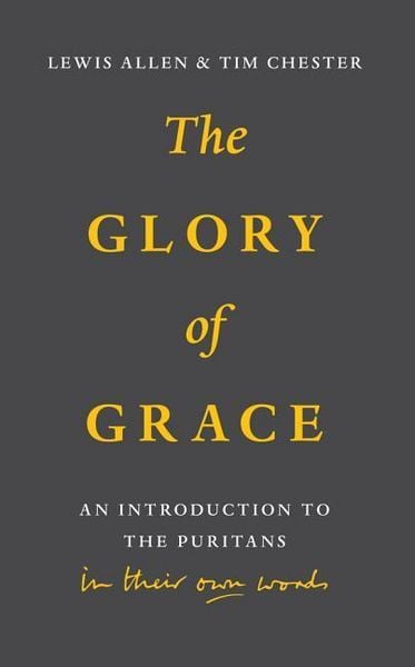 Produktbild: Glory of Grace: An Intro to the Puritans