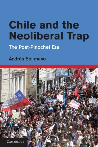 Produktbild: Chile and the Neoliberal Trap