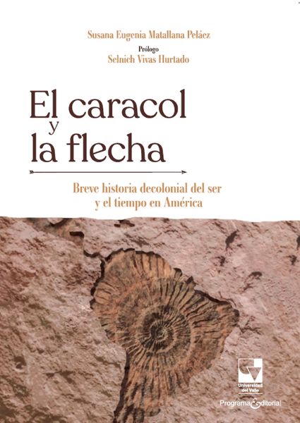 Produktbild: El caracol y la flecha