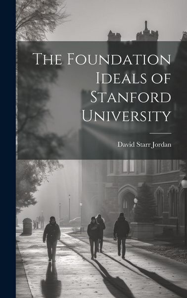 Produktbild: The Foundation Ideals of Stanford University