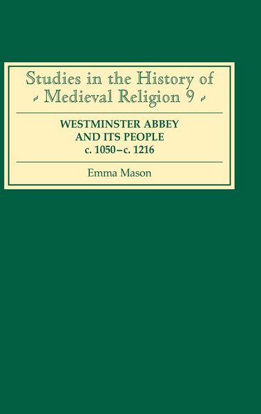 Produktbild: Westminster Abbey and Its People C.1050-C.1216