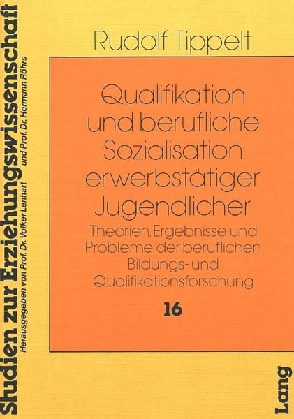 Produktbild: Qualifikation und Berufliche Sozialisation Erwerbst&auml;tiger Jugendlicher
