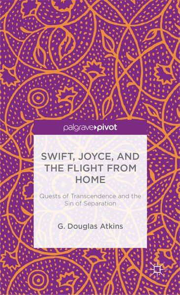Produktbild: Swift, Joyce, and the Flight from Home