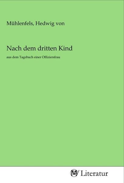 Nach dem dritten Kind, Taschenbuch von , MV-Literatur, 9783968747507