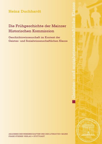 Produktbild: Die Fr&uuml;hgeschichte der Mainzer Historischen Kommission