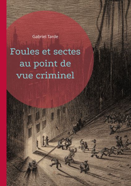 Produktbild: Foules et sectes au point de vue criminel