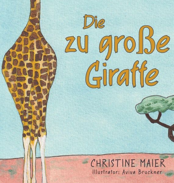Produktbild: Die zu gro&szlig;e Giraffe