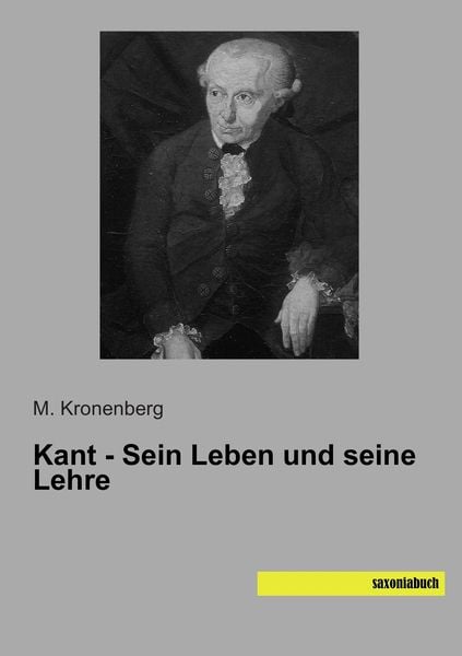 Produktbild: Kant - Sein Leben und seine Lehre