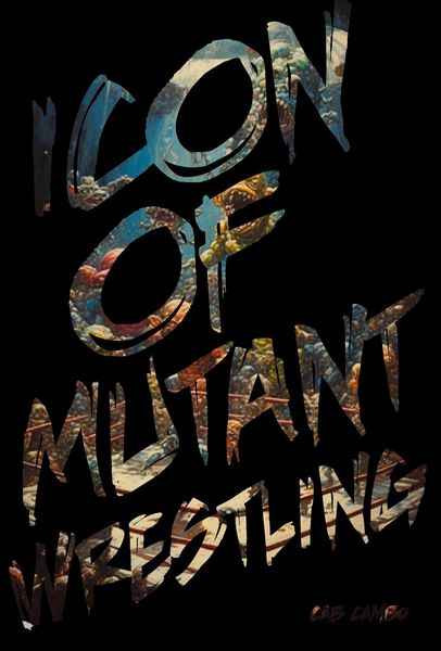 Produktbild: Icon of Mutant Wrestling