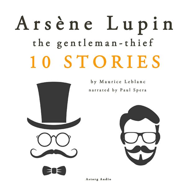Produktbild: Ars&egrave;ne Lupin, gentleman-thief: 10 stories