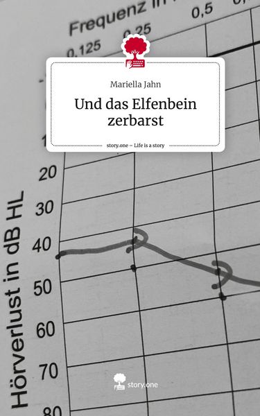 Produktbild: Und das Elfenbein zerbarst. Life is a Story - story.one