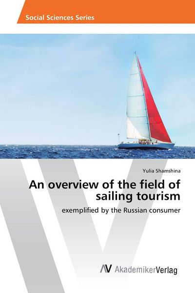 Produktbild: An overview of the field of sailing tourism