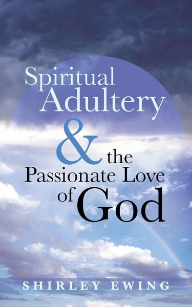 Produktbild: Spiritual Adultery and the Passionate Love of God