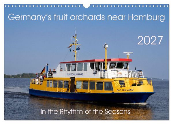 Produktbild: Germany&rsquo;s apple orchards near Hamburg (Wall Calendar 2027 DIN A3 landscape), CALVENDO 12 Month Wall Calendar
