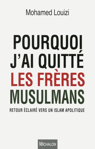 Produktbild: Pourquoi j'ai quitt&eacute; les Fr&egrave;res musulmans