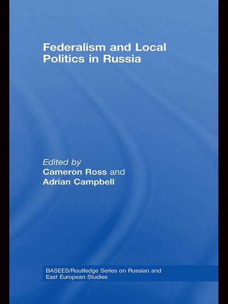 Produktbild: Federalism and Local Politics in Russia